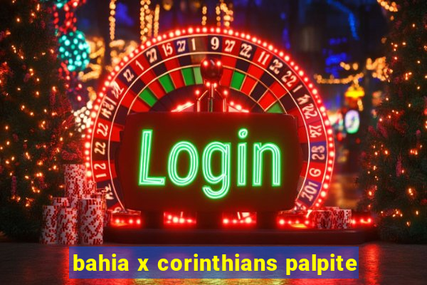 bahia x corinthians palpite